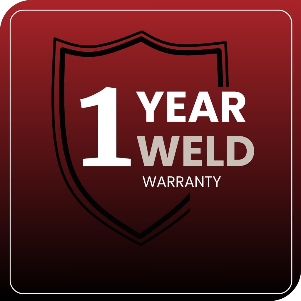 1 Year Weld Warranty